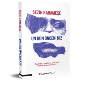 On Dün Önceki Kız