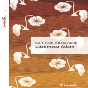 Lüzumsuz Adam - Livaneli lığı