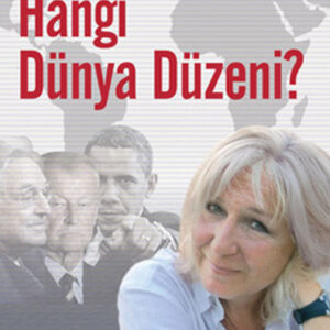 Hangi Dünya Düzeni?