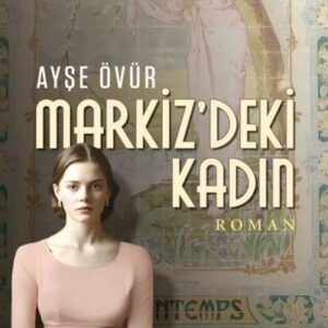 Markiz’deki Kadın