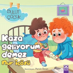 Bulut Çocuk - Kaza Geliyorum Demez