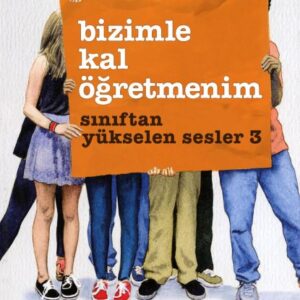 Bizimle Kal Öğretmenim - Sınıftan Yükselen Sesler 3
