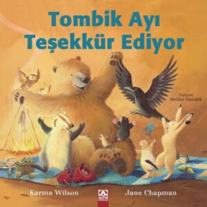 Tombik Ayı Teşekkür Ediyor