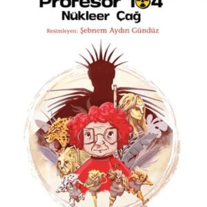 Profesör 104 Nükleer Çağ