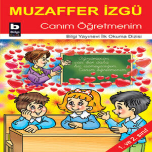 Canım Öğretmenim / İlk Okuma Dizisi