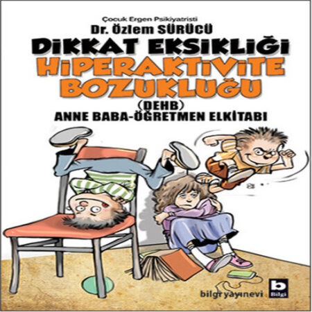 Dikkat Eksikliği  Bozukluğu