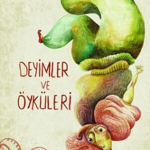 Deyimler ve Öyküleri