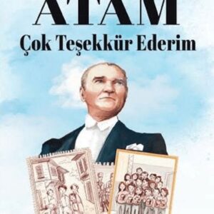 Atam Çok Teşekkür Ederim