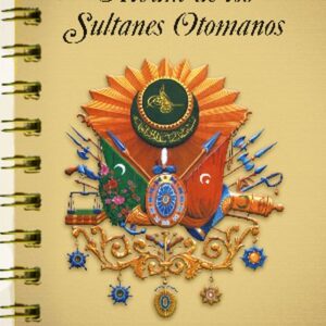Album de los Sultanes Ottomanos (İspanyolca)