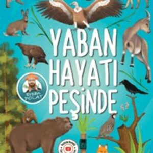 Yaban Hayatı Peşinde