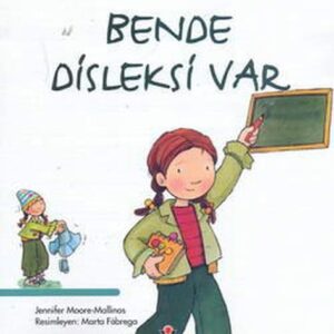 Erken Çocukluk lığı-Bende Disleksi Var