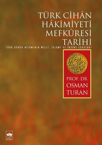 Türk Cihan Hakimiyeti Mefküresi Tarihi