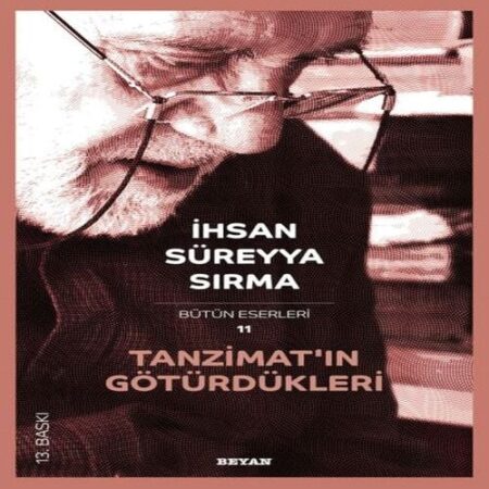 Tanzimat’ın Götürdükleri