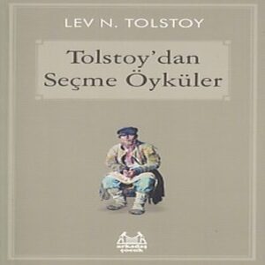 Tolstoy'dan Seçme Öyküler