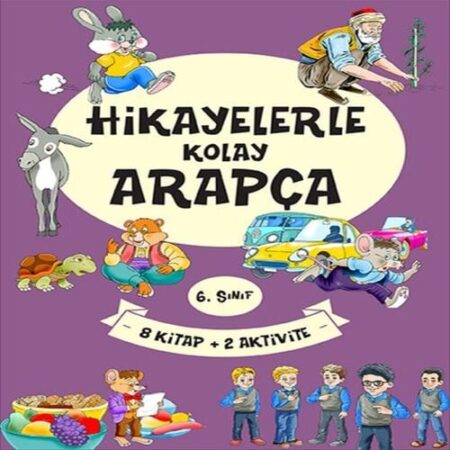 6. Sınıf Hikayelerle Kolay Arapça (8  + 2 Aktivite)