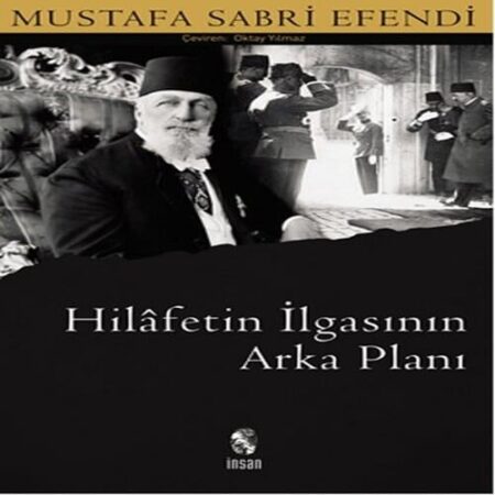 Hilafetin İlgasının Arkaplanı