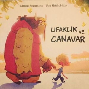 Ufaklık ve Canavar