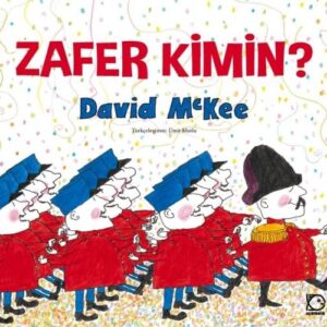 Zafer Kimin? (Ciltli)
