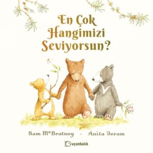 En Çok Hangimizi Seviyorsun?