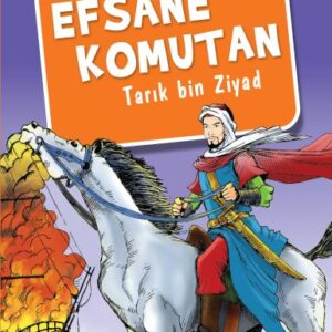 Efsane Komutan Tarık Bin Ziyad