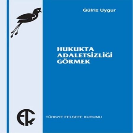 Hukukta Adaizliği Görmek
