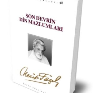 Son Devrin Din Mazlumları