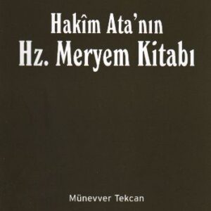 Hakim Ata'nın Hz. Meryem Kitabı