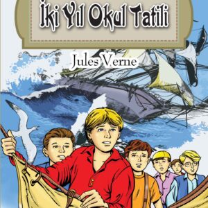 Dünya Çocuk Klasikleri Dizisi İki Yıl Okul Tatili