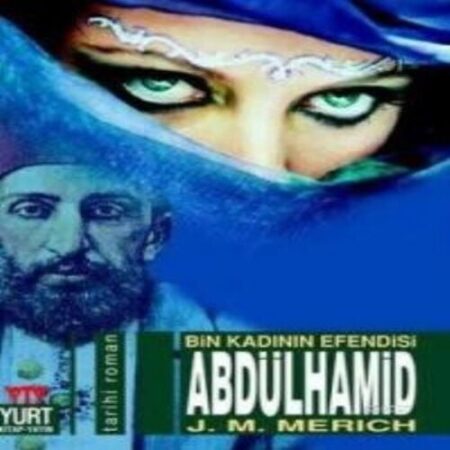 Abdülhamid Bin Kadının Esi