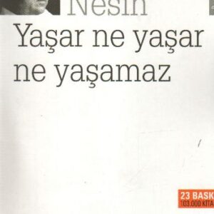 Yaşar Ne Yaşar Ne Yaşamaz