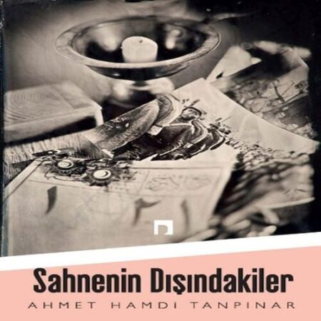 Sahnenin Dışındakiler