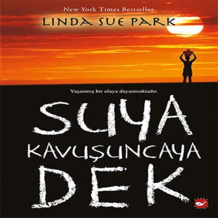Suya Kavuşuncaya Dek