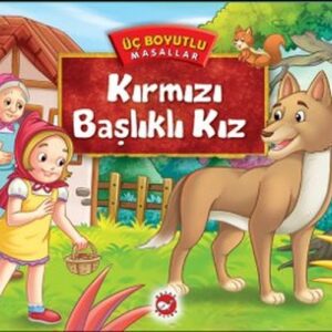 Üç Boyutlu Masallar - Kırmızı Başlıklı Kız
