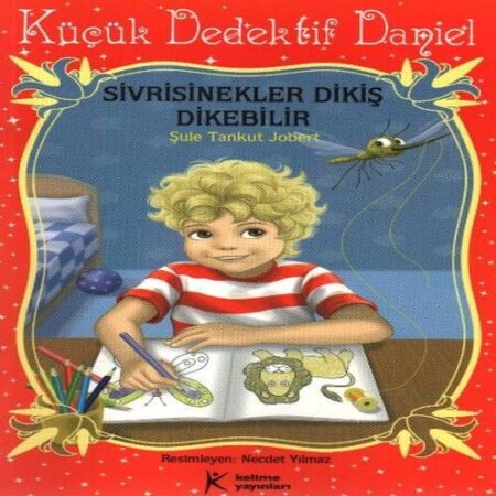 Küçük Dedektif Daniel - Sivrisinekler Dikiş Dikebilir