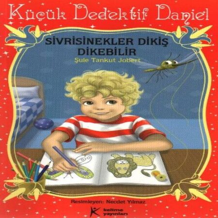 Küçük Dedektif Daniel - Sivrisinekler Dikiş Dikebilir