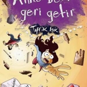 Anne Beni Geri Getir