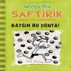 Batsın Bu Dünya! - Saftirik Greg’in Günlüğü 8 - Ciltli