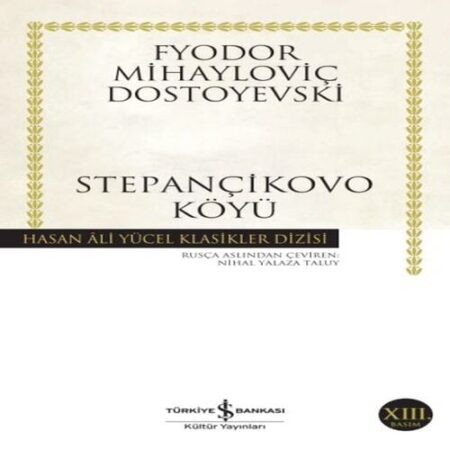 Stepançikovo Köyü - Hasan Ali Yücel Klasikleri