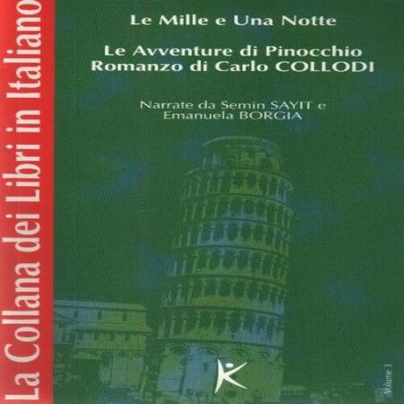 Le Mille e Una Notte  Le Avventure di Pinocchio Romanzo di Carlo Collodi La Collana dei Libri in Ita